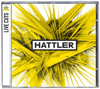 Hattler live cuts